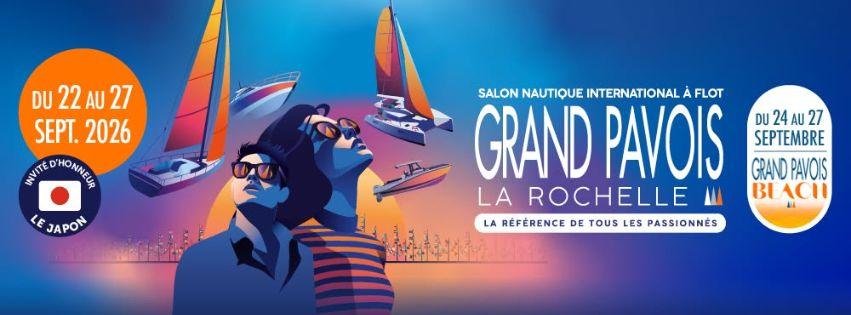 Grand Pavois 2026 - Du 22 au 27 Septembre Grand Pavois 2026 - Du 22 au 27 Septembre